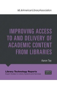 Improving Access to and Delivery of Academic Content from Libraries