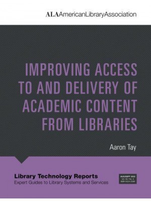 Improving Access to and Delivery of Academic Content from Libraries