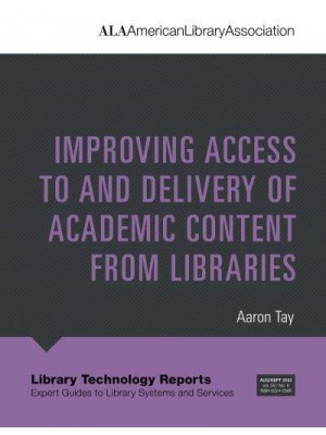 Improving Access to and Delivery of Academic Content from Libraries