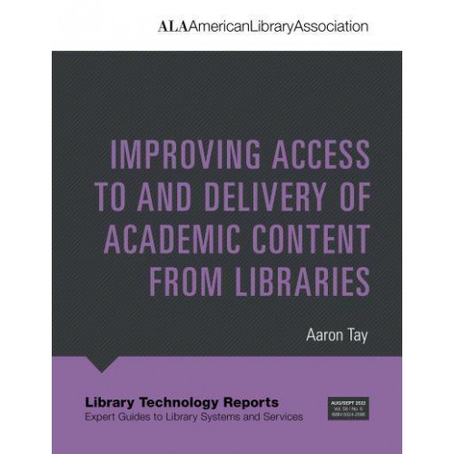 Improving Access to and Delivery of Academic Content from Libraries