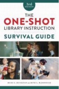 The One-Shot Library Instruction Survival Guide