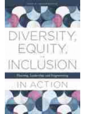Diversity, Equity, and Inclusion in Action Planning, Leadership, and Programming