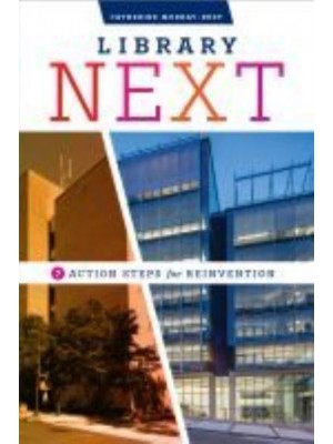 Library Next Seven Action Steps for Reinvention