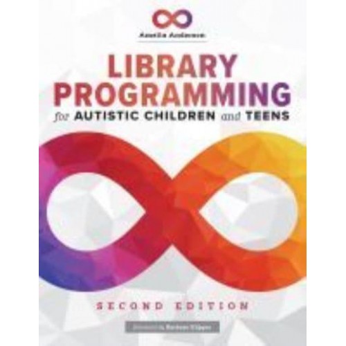 Library Programming for Autistic Children and Teens