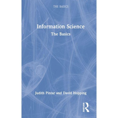 Information Science The Basics - The Basics