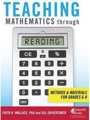 Teaching Mathematics Through Reading Methods and Materials for Grades 6-8
