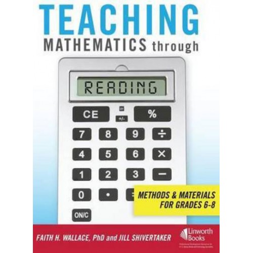 Teaching Mathematics Through Reading Methods and Materials for Grades 6-8