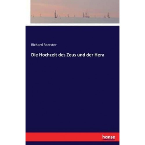 Die Hochzeit des Zeus und der Hera