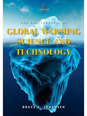 The Encyclopedia of Global Warming Science and Technology - Non-Series