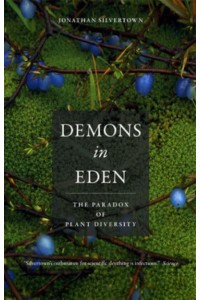 Demons in Eden The Paradox of Plant Diversity