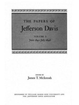 The Papers of Jefferson Davis. Vol.3 July 1846-December 1848