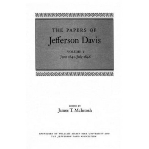 The Papers of Jefferson Davis. Vol.3 July 1846-December 1848
