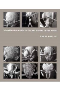 Identification Guide to the Ant Genera of the World