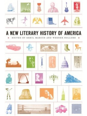 A New Literary History of America - Harvard University Press Reference Library