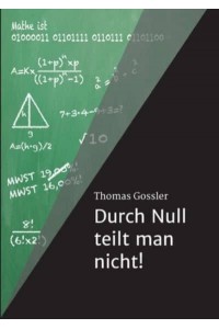 Durch Null Teilt Man Nicht!