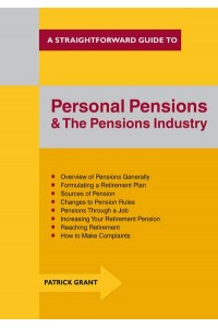 A Straightforward Guide to Pensions and the Pensions Industry