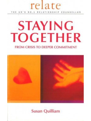 Staying Together From Crisis to Deeper Commitment