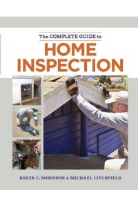 The Complete Guide to Home Inspection