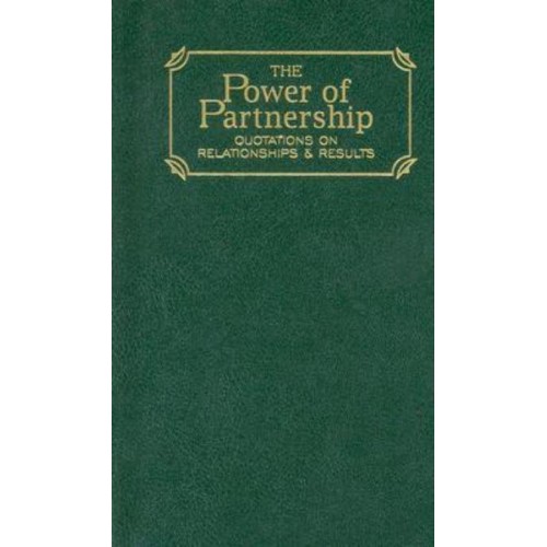 Power of Partnership Quotations on Relationships and Results - Quote Unquote