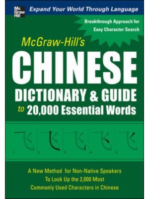 McGraw-Hill's Chinese Dictionary & Guide to 20,000 Essential Words