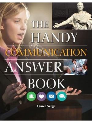 The Handy Communication Answer Book