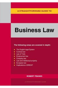 A Straightforward Guide to Business Law - A Straightforward Guide
