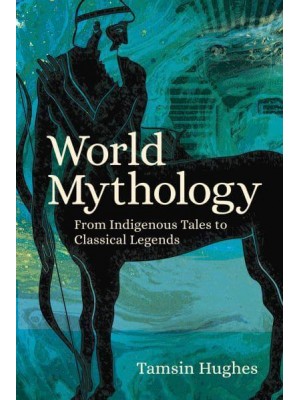 World Mythology - Arcturus World Mythology