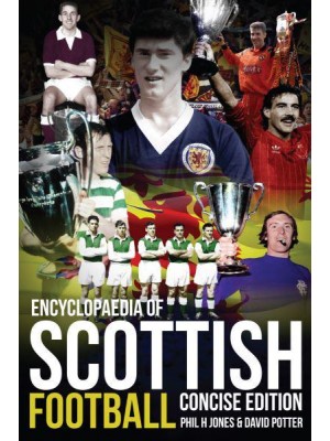 The Concise Encyclopaedia of Scottish Football