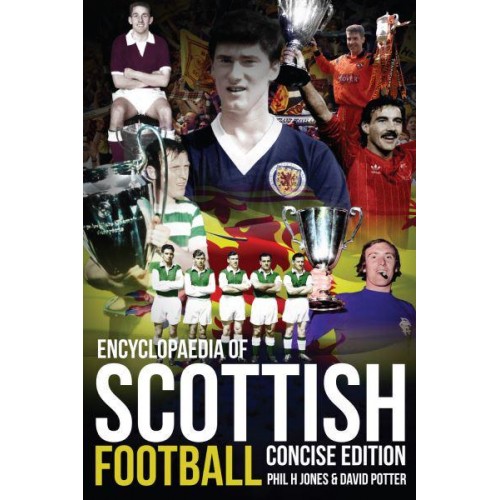 The Concise Encyclopaedia of Scottish Football