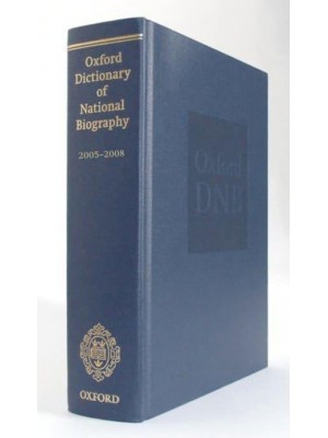 Oxford Dictionary of National Biography 2005-2008 - ODNB Print Series