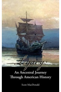 Legacy An Ancestral Journey Through American History