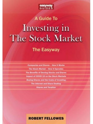 A Guide to Investing in the Stockmarket The Easyway