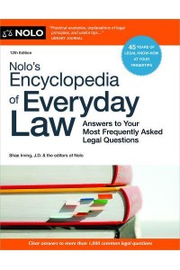 Nolo's Encyclopedia of Everyday Law Answers to Your Most Frequently Asked Legal Questions
