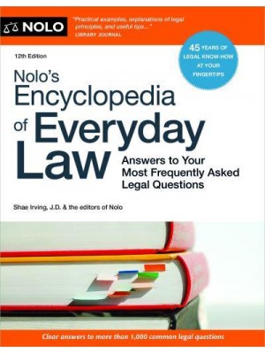 Nolo's Encyclopedia of Everyday Law Answers to Your Most Frequently Asked Legal Questions