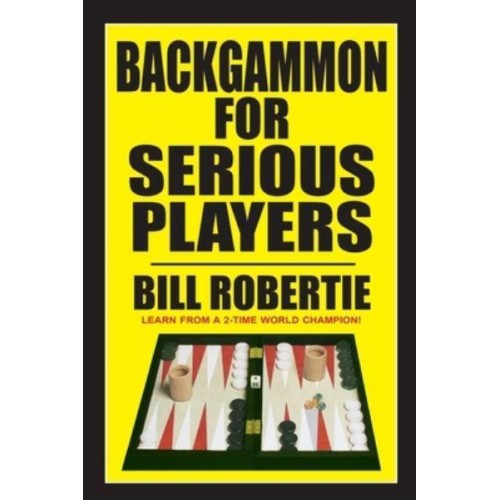 Backgammon for Serious Players