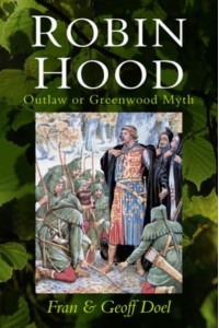 Robin Hood Outlaw or Greenwood Myth