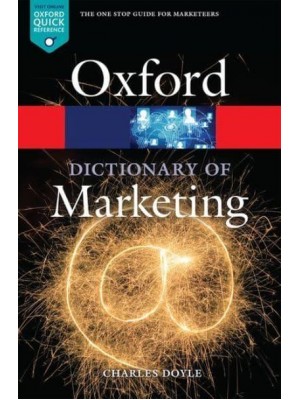 A Dictionary of Marketing - Oxford Quick Reference