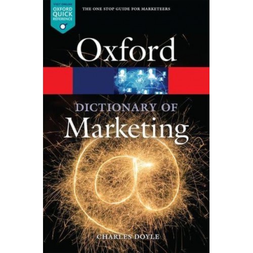 A Dictionary of Marketing - Oxford Quick Reference