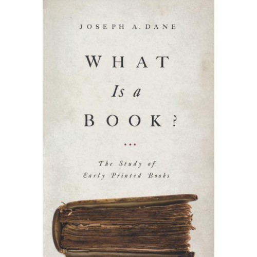 What Is a Book? The Study of Early Printed Books