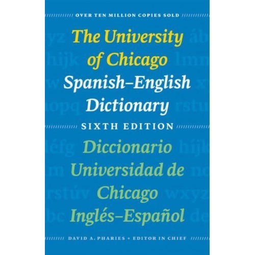 The University of Chicago Spanish-English Dictionary Diccionario Universidad De Chicago Inglés-Español