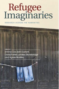 Refugee Imaginaries Research Across the Humanities