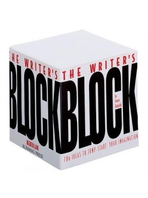 The Writer's Block 786 Ideas to Jump-Start Your Imagination