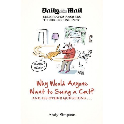Why Would Anyone Want to Swing a Cat? - Karen Pirie