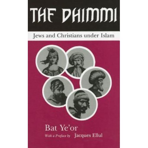 The Dhimmi Jews & Christians Under Islam