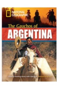 The Gauchos of Argentina + Book With Multi-ROM Footprint Reading Library 2200