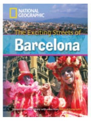 The Exciting Streets of Barcelona - Footprint Reading Library. C1