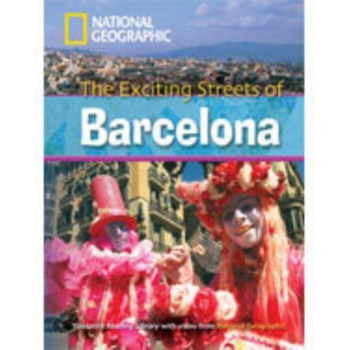 The Exciting Streets of Barcelona - Footprint Reading Library. C1