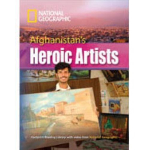 Afghanistan's Heroic Artists - Footprint Reading Library. C1