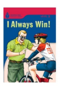 I Always Win! Foundations Reading Library 3