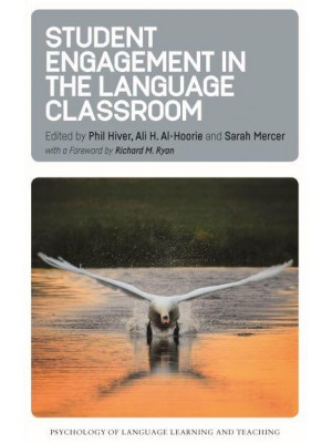 Student Engagement in the Language Classroom - Psychology of Language Learning and Teaching